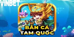 Bạn đã rèn luyện được kinh nghiệm chơi Bắn Cá Tam Quốc nào trong số này?