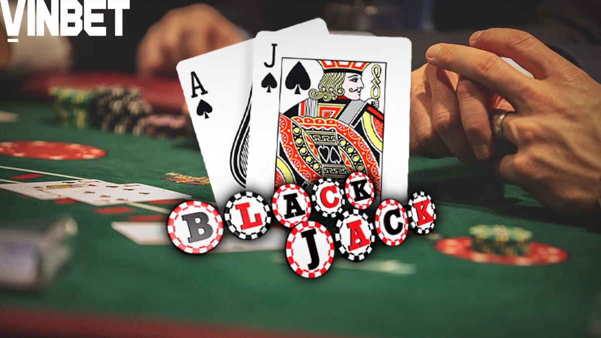Luật chơi BlackJack dễ dàng cho tân thủ