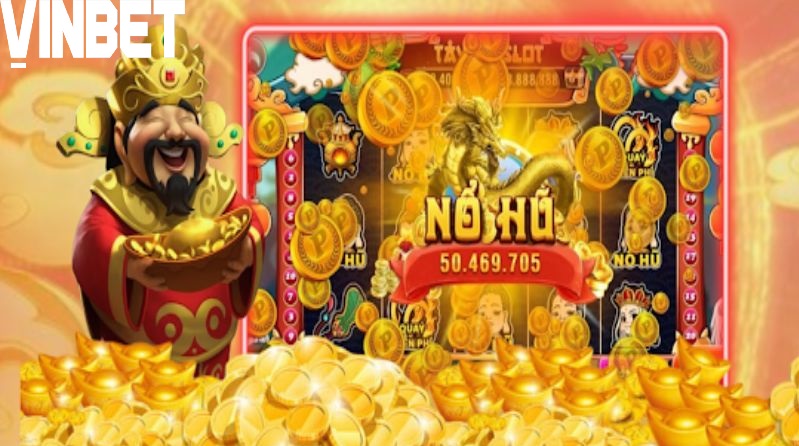 Tham gia cá cược Nổ Hũ Thần Tài Vinbet